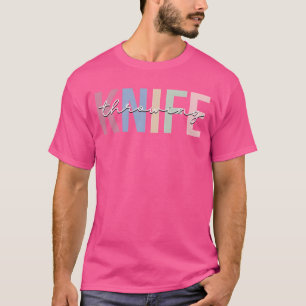 Knifehrowing Knifehrower Sports gift T-Shirt