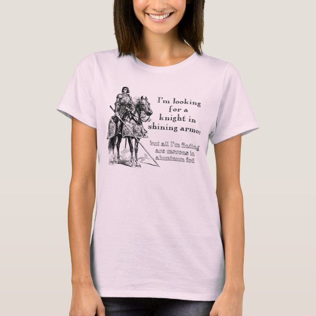 Knight In Shining Armour Funny Shirt (Front)