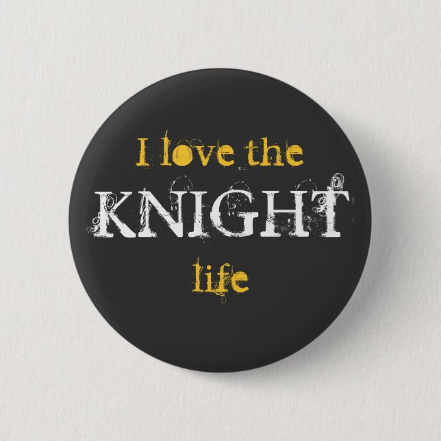 Knight Life Button (Front)