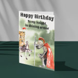 Knight Mediaeval Birthday Card<br><div class="desc">This design may be personalised in the area provided by changing the photo and/or text. Or it can be customised by clicking Personalise this Template and then choosing the click to customise further option and delete or change the colour of the background, add text, change the text colour or style,...</div>