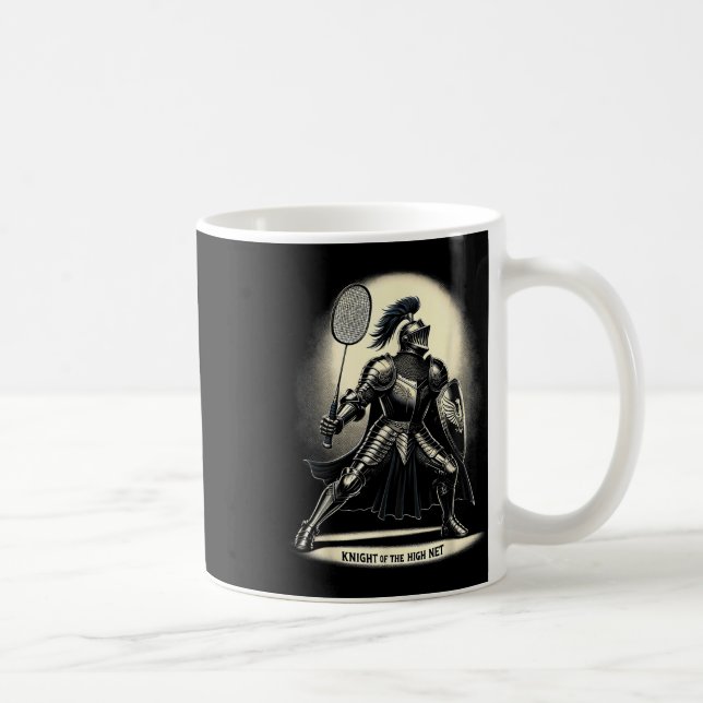 Knight Of The High Net Badminton Funny Graphic Tee Coffee Mug (Right)