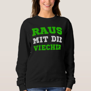 Knight Saying Raus With The Viecher Karin Internet Sweatshirt