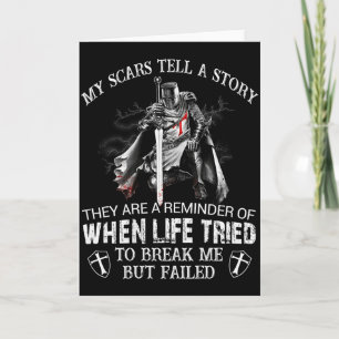 Knight Templar Warrior Christians My Scars Tell A  Card