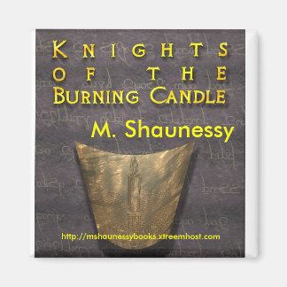 "Knights of the Burning Candle" Magnet