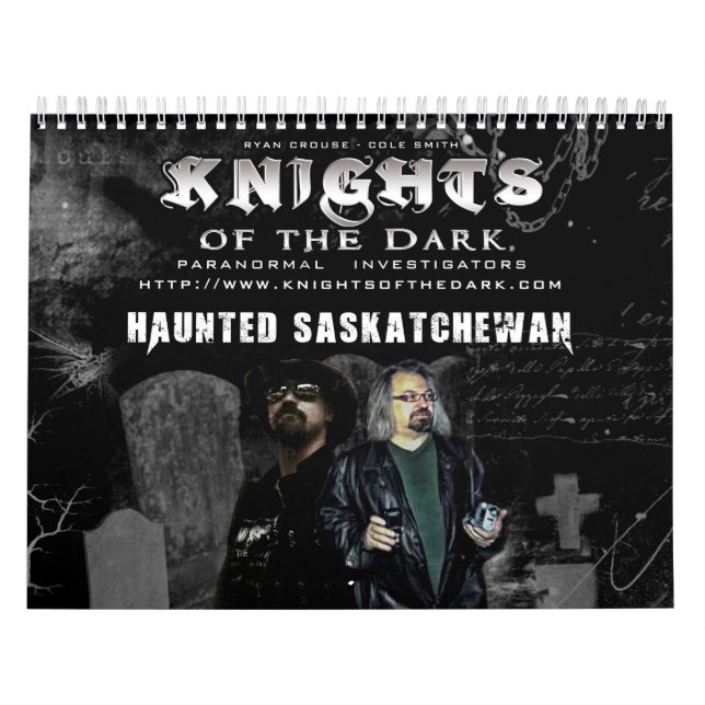 KNIGHTS OF THE DARK Haunted Saskatchewan Calendar (Cover)