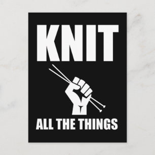 Knit All The Things Funny Knitting Postcard