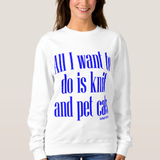 Knit and Pet Cats Sweatshirt
