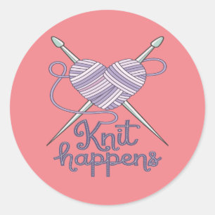 Knit Happens Funny Knitting Yarn Lover Design Classic Round Sticker