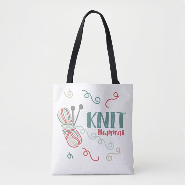 Knit Happens Funny Pun w. Multi-Colour Ball of Yar Tote Bag (Front)