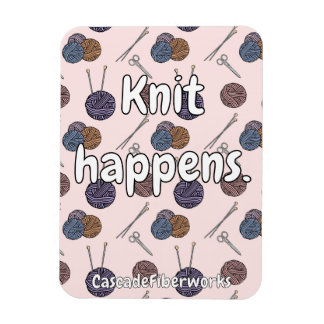 knit happens knitting joke with yarn skein  magnet