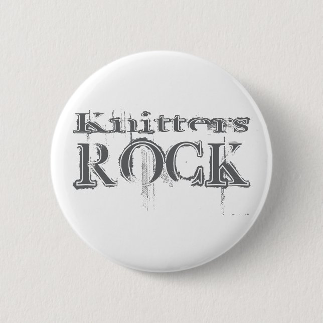 Knitters Rock 6 Cm Round Badge (Front)