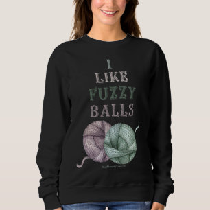 Knitting   Adult Humour  For Knitters Sweatshirt
