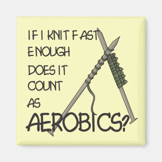Knitting Aerobics Magnet