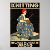Knitting Because Murder is Wrong
