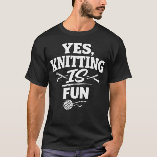 Knitting Crochet Life Fibre T-Shirt