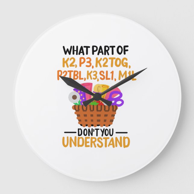 Knitting Funny Knitting Quotes Large Clock (Front)