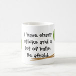 Knitting Funny Mug<br><div class="desc">A little humour for all that knit to keep their sanity. ***
***The ORIGINAL PHRASE AND DESIGN by Night Owl's Menagerie,  2011.</div>