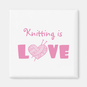 Knitting is Love Magnet