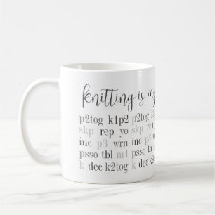 KNITTING IS MY SECOND LANGUAGE White Mug