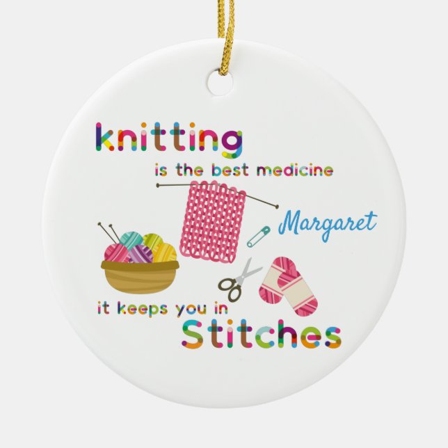 Knitting Is The Best Medicine Ceramic Tree Decoration (Front)