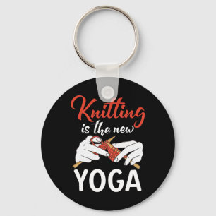 Knitting Is The New Yoga Crocheting Yarn Knitter  Key Ring