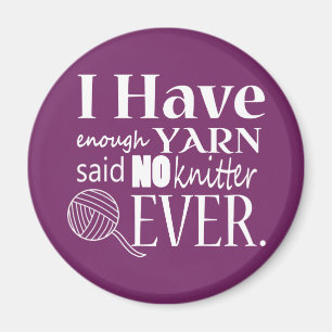 Knitting Not Enough Yarn/Crafts {Dark} Magnet