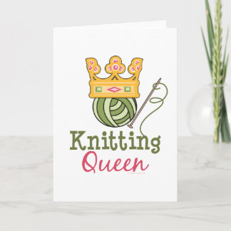 Knitting Queen Greeting Card