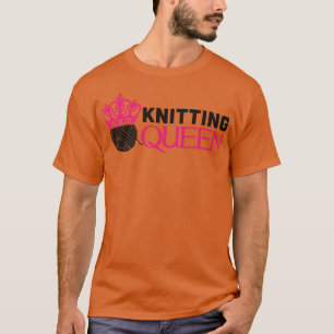 Knitting Queen T-Shirt