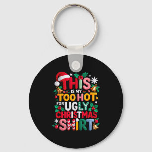 Knitting This Is My It's Too Hot For Ugly Christma Key Ring