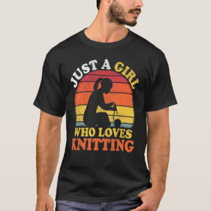 Knitting  Vintage Just A Girl Who Loves Knitting T-Shirt