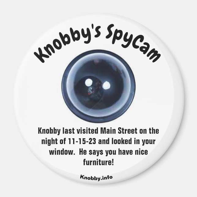Knobby's last visited Main Street SpyCam Magnet (Front)