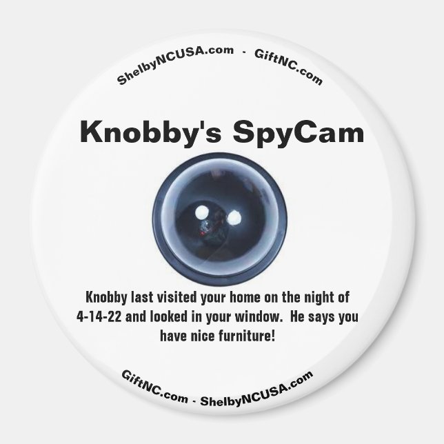 Knobby's SpyCam your home Magnet (Front)