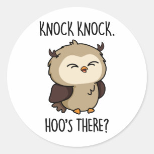 Knock Knock Hoos There Funny Owl Pun Classic Round Sticker