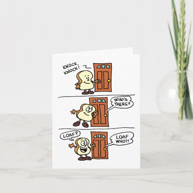 Knock Knock Loaf You Bread Greeting Card (Front)