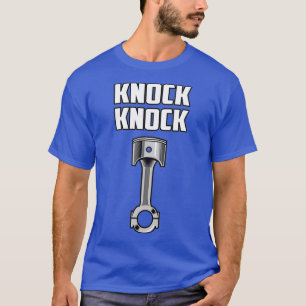 KNOCK KNOCK Piston for men T-Shirt