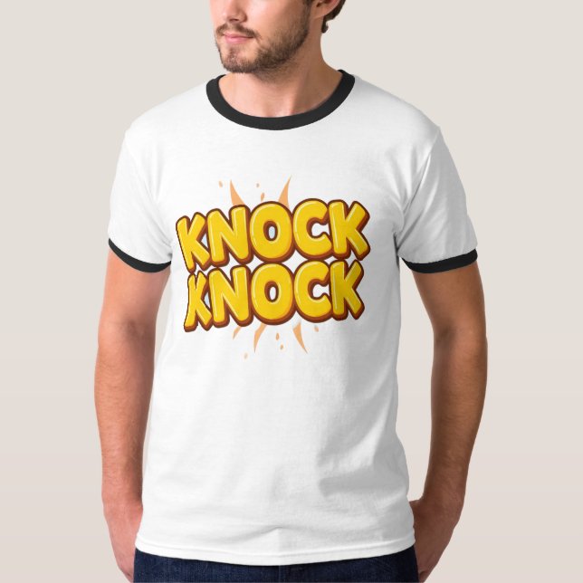 Knock knock T-Shirt (Front)