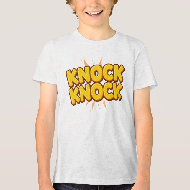 Knock knock Tri-Blend shirt (Front)