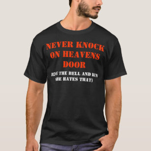 Knock On Heavens Door Cool Fashion Apparel T-Shirt