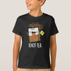 Knot-tea Funny Tea Pun Dark BG T-Shirt