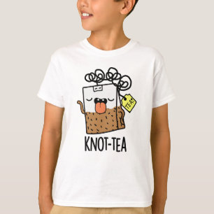Knot-tea Funny Tea Pun  T-Shirt