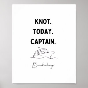 Knot Today Captain Cruise Outfit Berkeley Californ Poster