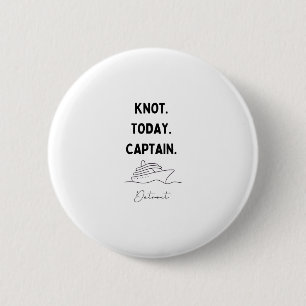 Knot Today Captain Cruise Outfit Detroit Michigan  6 Cm Round Badge
