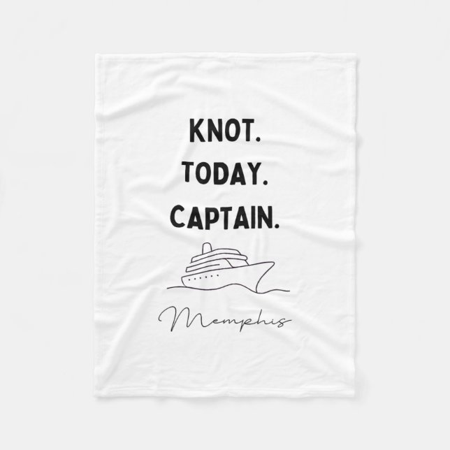 Knot Today Captain Cruise Outfit Memphis Tennessee Fleece Blanket (Front)