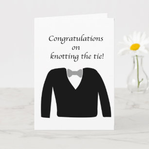 Knotting the tie, Tying the knot Card