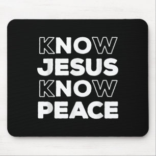 Know Jesus Know Peace Christian Faith Church Insra Mouse Pad