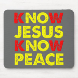 Know Jesus Know Peace Christian Mouse Pad
