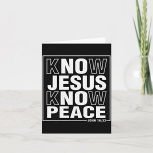 Know Jesus Know Peace John Bible Verse Christian F Card