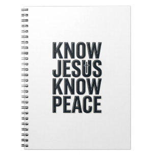 Know Jesus Know Peace Vintage Christian Typography Notebook