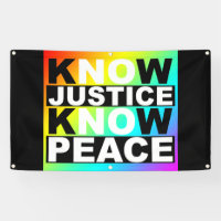 KNOW JUSTICE KNOW PEACE