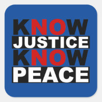 KNOW JUSTICE KNOW PEACE